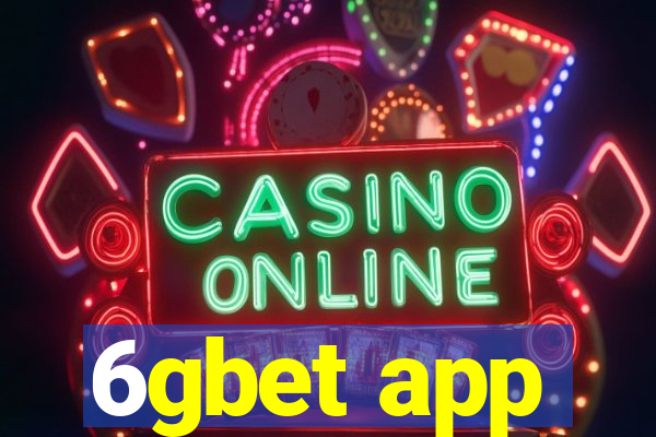 6gbet app